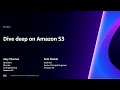 AWS re:Invent 2023 - Dive deep on Amazon S3 (STG314)