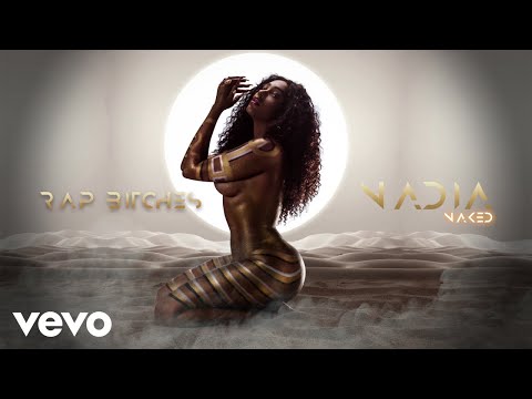 Nadia Nakai - Rap Bitches (Visualiser)