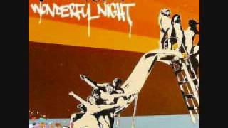 Wonderful Night (Wonderful Nightclub Remix) - Fatboy Slim