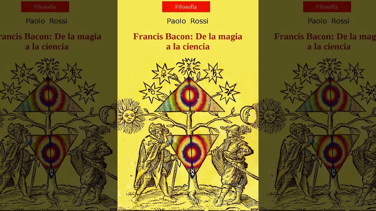 Francis Bacon : De La Magia A La Ciencia (Ciencias Físicas Y Matemáticas) Investigación | Audiolibro