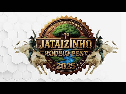 1º JATAIZINHO-PR RODEIO FEST 2025 -  CIRCUITO TOP BULLS/LIGA NACIONAL DE RODEIO