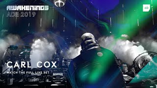 Carl Cox - Live @ Awakenings x Joseph Capriati invites x ADE 2019