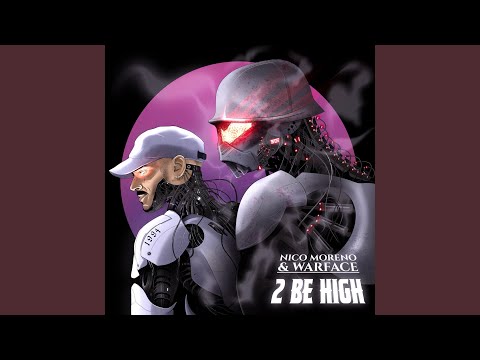 2 Be High