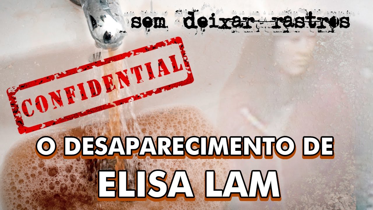 O perturbador desaparecimento de Elisa Lam - SEM DEIXAR RASTROS