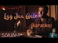 Lag Jaa Gale (Acoustic)SANAM - Lyrical Karaoke