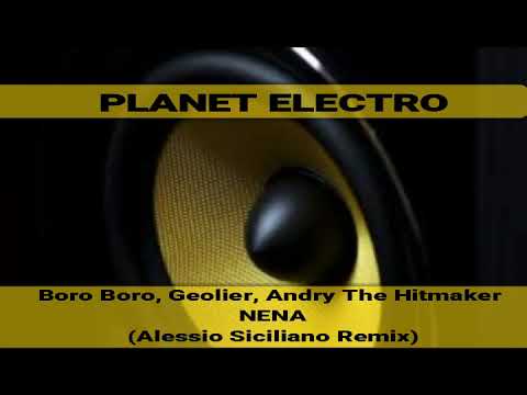 Boro Boro, Geolier, Andry The Hitmaker - Nena (Alessio Siciliano Remix)
