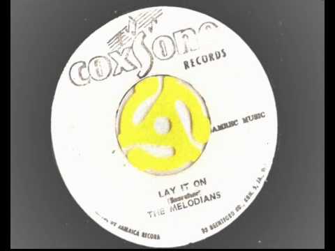 the melodians - lay it on - coxsone records - rocksteady