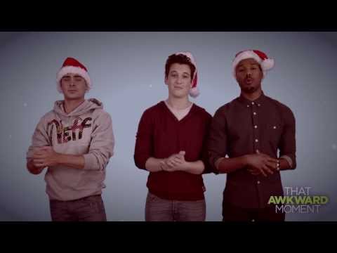 That Awkward Moment ('Christmas Day Fun' Promo)