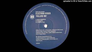 Electron Ryder - Follow Me (Starecase Remix)