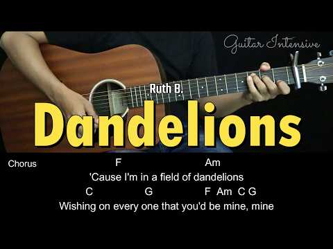 Dandelions - Ruth B.