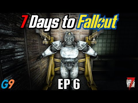 7 Days to Fallout - EP6 (Did We Just Get Power Armor?)