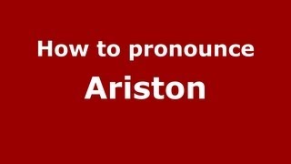 How to pronounce Ariston
