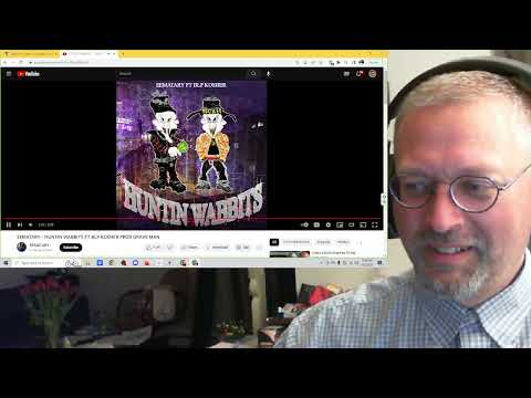 "HUNTIN WABBITS" by Sematary ft. BLP KOSHER #firsttimehearing #reaction