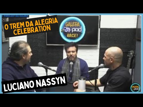 Luciano Nassyn: O Trem da Alegria Celebration