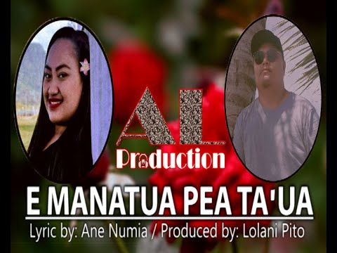 Ane Numia & Lolani Pito - E MANATUA PEA TA'UA (Audio)