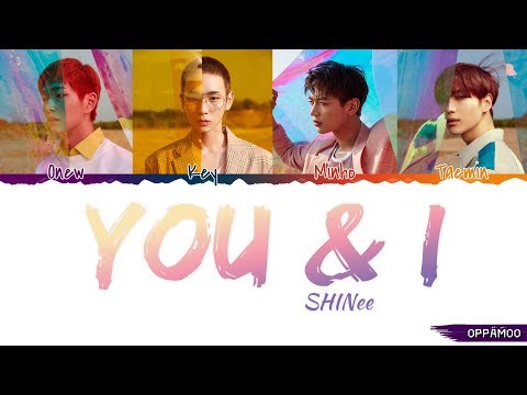 SHINee (샤이니) - 'You & I (안녕)' Lyrics (Color Coded Han-Rom-Eng)