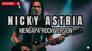 Download lagu NICKY ASTRIA-MENGAPA (Rock Version)| PASUKANTAI PROJECT COVER mp3 Download lagu NICKY ASTRIA-MENGAPA (Rock Version)| PASUKANTAI PROJECT COVER mp3
