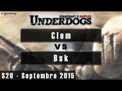 Clem vs BsK - Underdogs Saison 20 - Septembre 2015  - 14/09/2015
