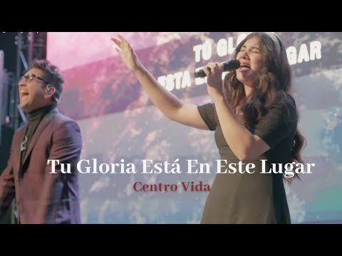 Tu Gloria Está En Este Lugar - Centro Vida - Domingo 03/20/23