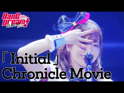 Poppin’Party「Initial」Chronicle Movie