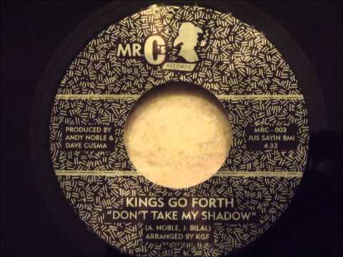 Kings Go Forth - Don't Take My Shadow - Modern Soul Monster