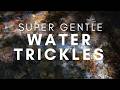 10 Hours Achieve DEEP SLEEP With Gentle Sounds Of Water