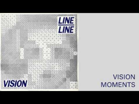 Line Line -- Vision + Moments 7''