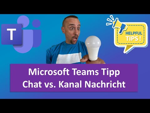 MS Teams Tipp - Chat Nachricht vs. Channel Message. Wann soll ich was nutzen?