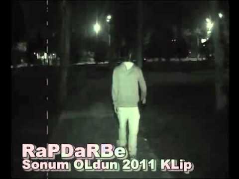 RaPDaRBe - Sonum OLdun Video KLip 2011 [HQ]