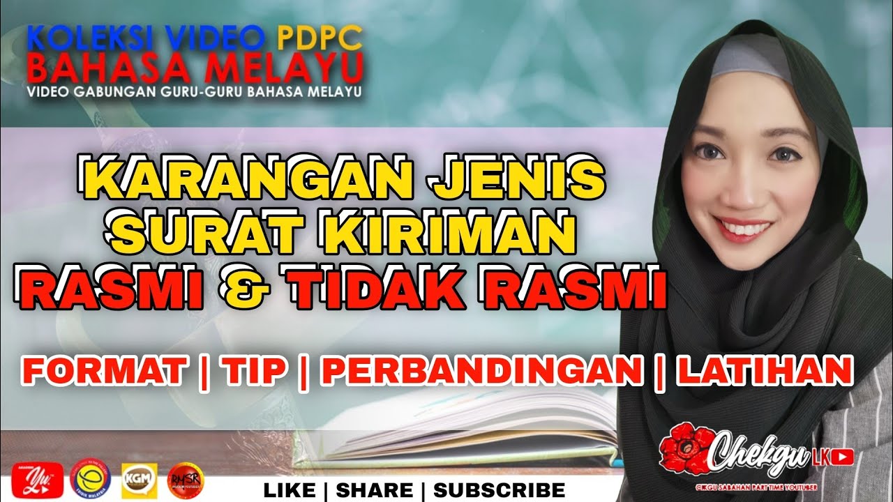 DSKP 3.3.1 KARANGAN SURAT KIRIMAN RASMI & TIDAK RASMI | FORMAT, TIP, PERBANDINGAN & LATIHAN