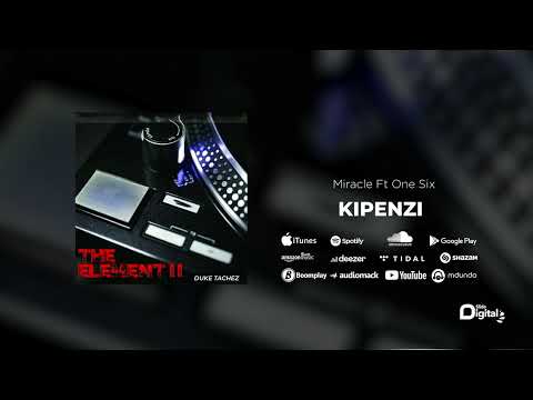 Duke Tachez Ft. One Six & Miracle Noma - Kipenzi (Official Audio)