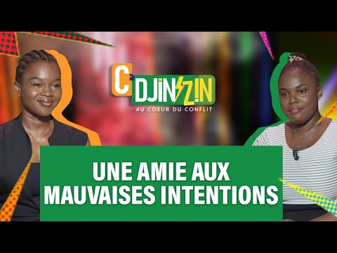 C' DJINZIN s3 ép. 18 : Une amie avec de mauvaises intentions !