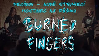 Video Burned Fingers - Hostinec Na Růžku