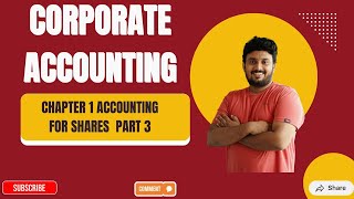 📘 Corporate Accounting | Chapter 1: Accounting for Shares | CUFYUGP | Part 3 |