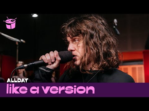 Allday - 'Miss You Still' (live for Like A Version)