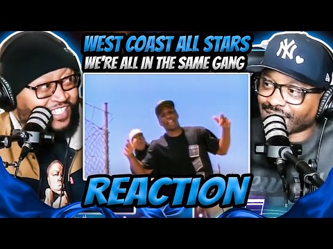 West Coast All Stars - We’re All In The Same Gang (REVIEW) #reaction #trending #music