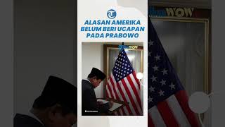 Alasan Amerika Serikat Enggan Beri Selamat kepada Prabowo Menang versi Hitung Cepat Pilpres 2024