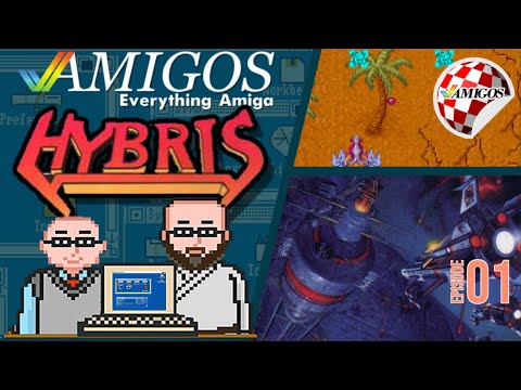 Hybris is a shooter to remember! Amigos: Everything Amiga Podcast 1