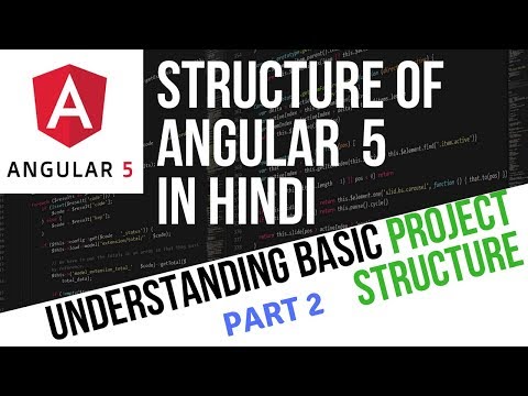 Angular 5 Tutorial in Hindi Part 2 Angular 5 Project Structure in Hindi