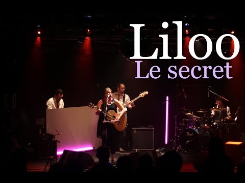 Liloo - Le secret (live Vauban 2014)