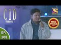 CID (सीआईडी) Season 1 - Episode 108 - The Case Of Hijacked Car - Concluding  Part - Full Episode
