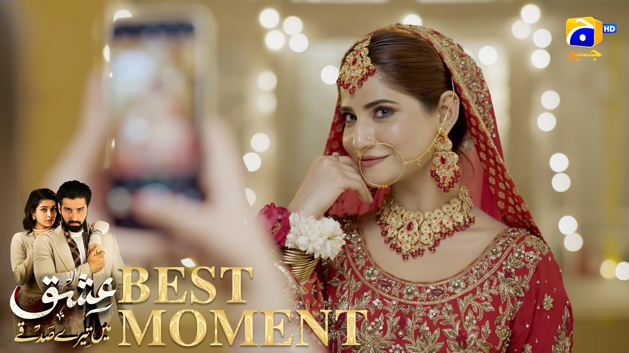 Ishq Mein Tere Sadqay Episode 10 | 𝐁𝐞𝐬𝐭 𝐌𝐨𝐦𝐞𝐧𝐭 𝟎𝟏 | Muneeb Butt - Anika Zulfikar | Har Pal Geo