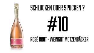 Rosé Brut - Weingut Motzenbäcker - Schlucken oder Spucken?