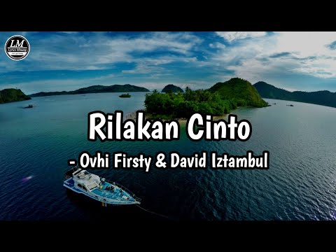 Rilakan Cinto - Ovhi Firsty & David Iztambul (Lirik) Cover Razif Tanjung & Zharifa Adila #ovhifirsty