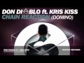 Don Diablo ft Kris Kiss - Chain Reaction (Domino ...