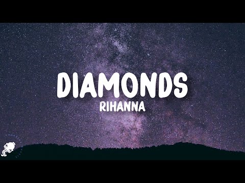 Rihanna - Diamonds (Lyrics)