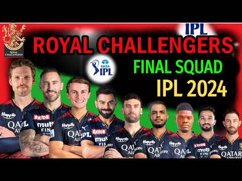 IPL 2024 Royal Challengers Team Final Squad | RCB Team Full And Final Squad | RCB Team 2024