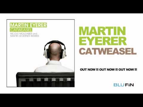Martin Eyerer - Catweasel (Nicole Moudaber Remix)