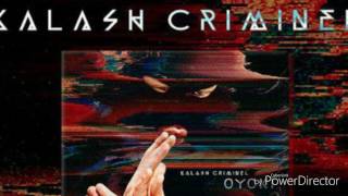 Kalash Criminel - Euphorie (audio officiel)