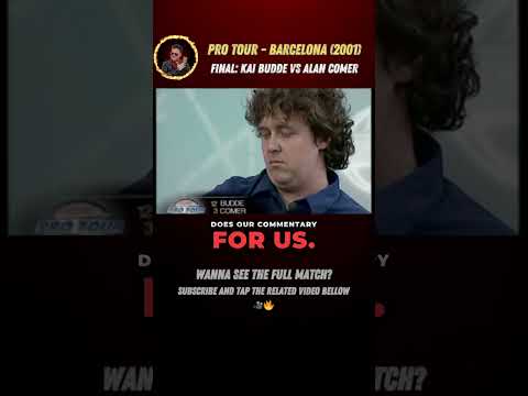 🏆PRO TOUR BARCELONA 2001 – LEGENDARY FINAL - KAI BUDDE vs ALAN COMER! 🔥